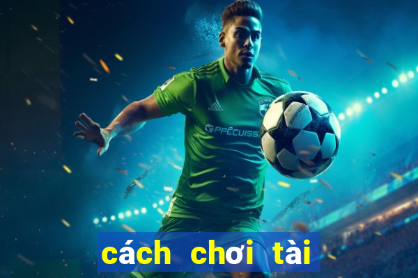 cách chơi tài xỉu chẵn lẻ