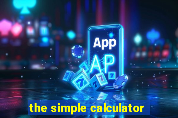 the simple calculator