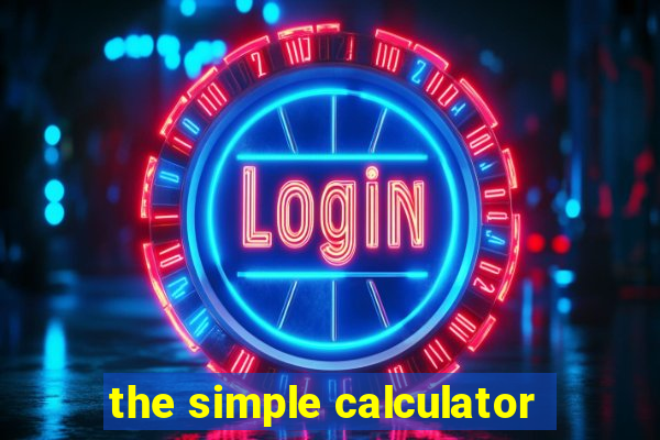 the simple calculator