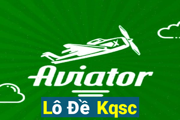 Lô Đề Kqsc