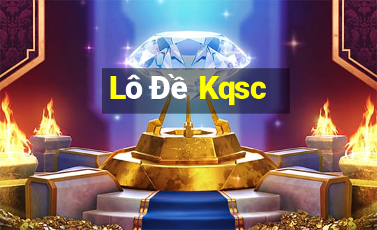 Lô Đề Kqsc