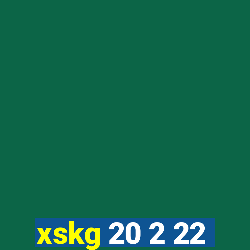 xskg 20 2 22