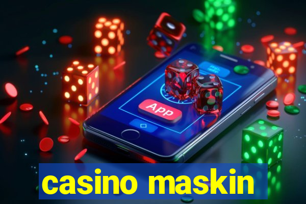 casino maskin