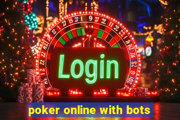 poker online with bots