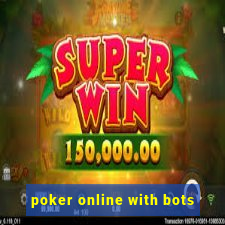 poker online with bots