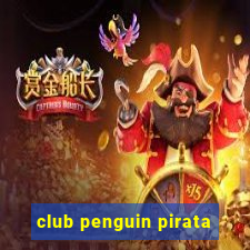 club penguin pirata