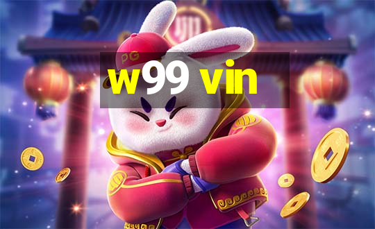 w99 vin