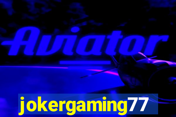 jokergaming77