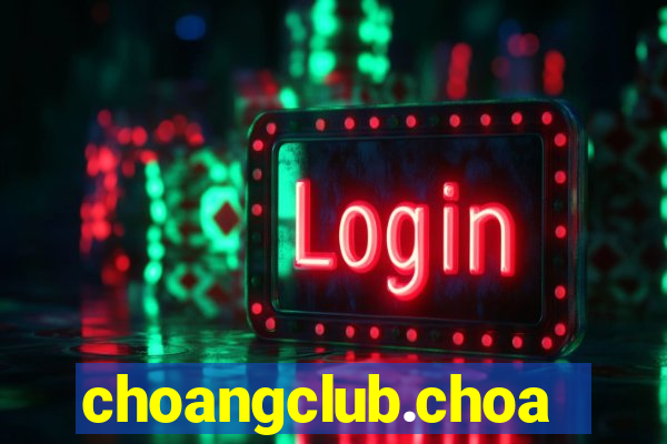 choangclub.choangclub.games