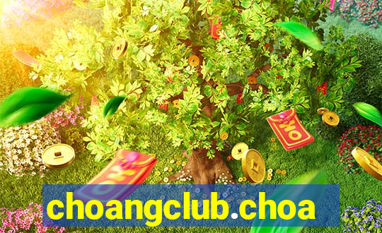 choangclub.choangclub.games