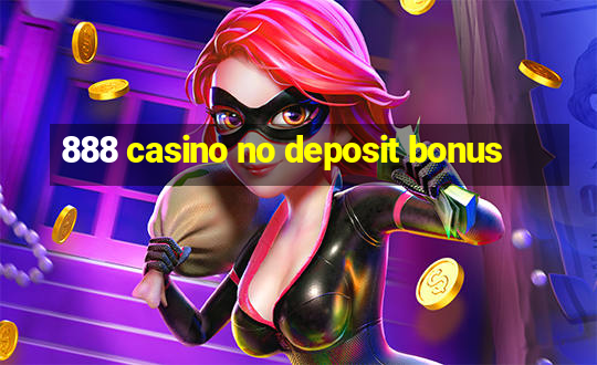 888 casino no deposit bonus