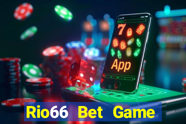 Rio66 Bet Game Bài 2021