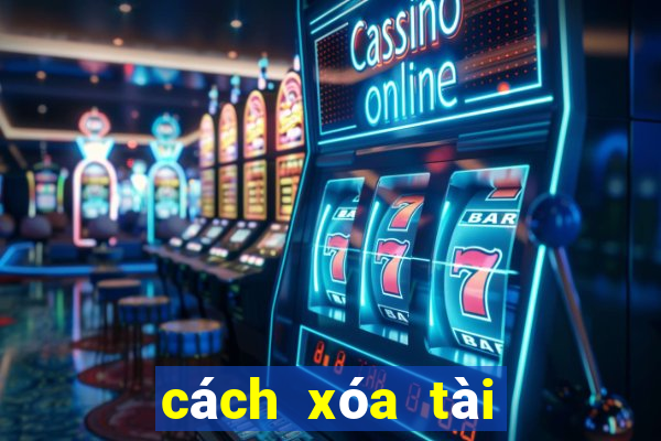 cách xóa tài khoản ku casino