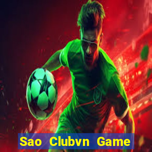 Sao Clubvn Game Bài B52 Đổi Thưởng