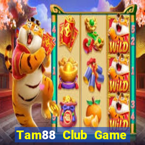 Tam88 Club Game Bài 88