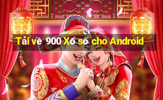 Tải về 900 Xổ số cho Android