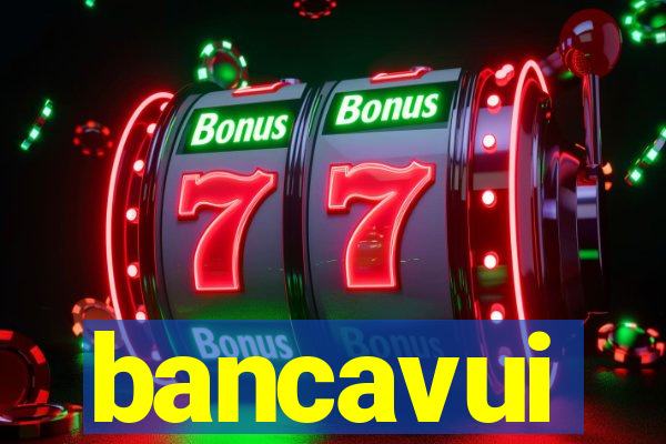 bancavui