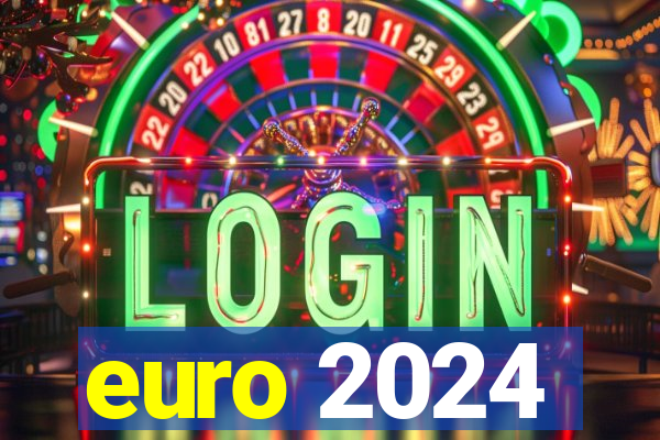 euro 2024