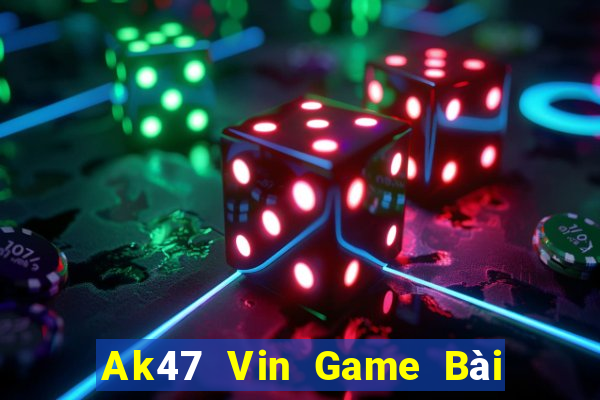 Ak47 Vin Game Bài Mèo Nổ