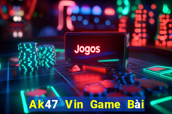 Ak47 Vin Game Bài Mèo Nổ