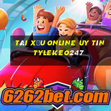 tài xỉu online uy tín tylekeo247