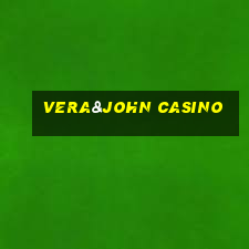 vera&john casino