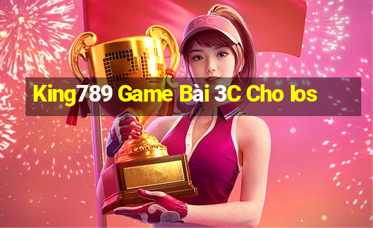 King789 Game Bài 3C Cho Ios