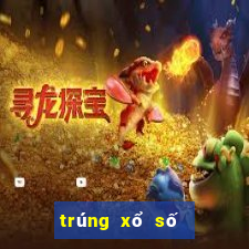 trúng xổ số miền bắc