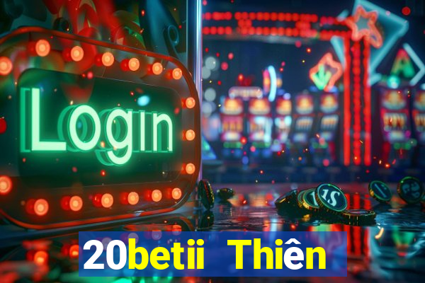 20betii Thiên đường xổ số ii