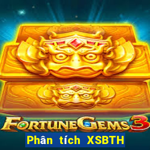 Phân tích XSBTH ngày 3