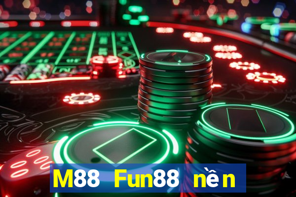 M88 Fun88 nền tảng xổ số Chase