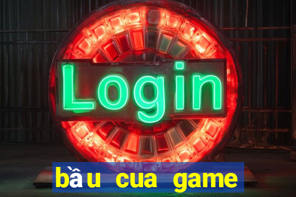 bầu cua game đổi thưởng