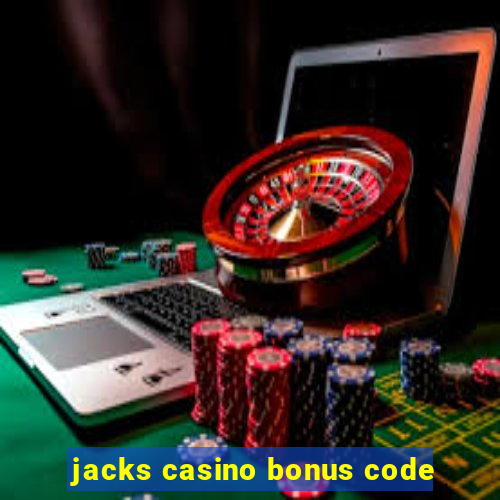 jacks casino bonus code