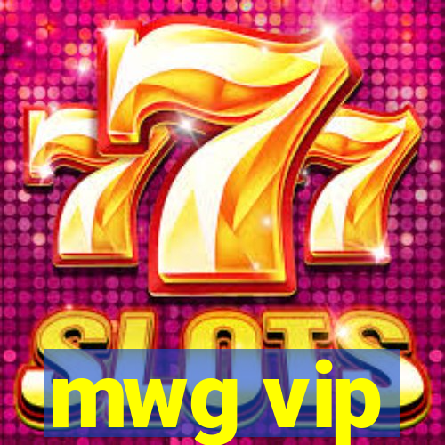 mwg vip