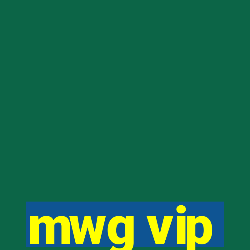 mwg vip