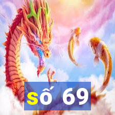 số 69