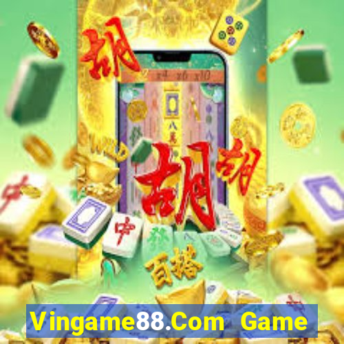 Vingame88.Com Game Bài Miễn Phí