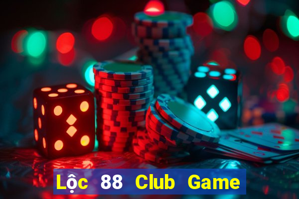 Lộc 88 Club Game Bài Big52