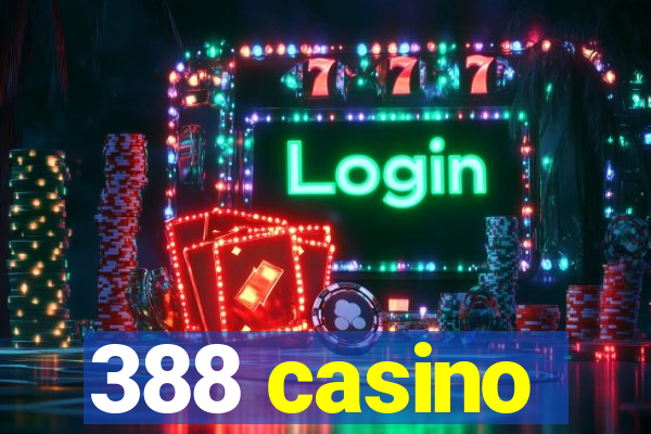 388 casino