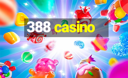 388 casino