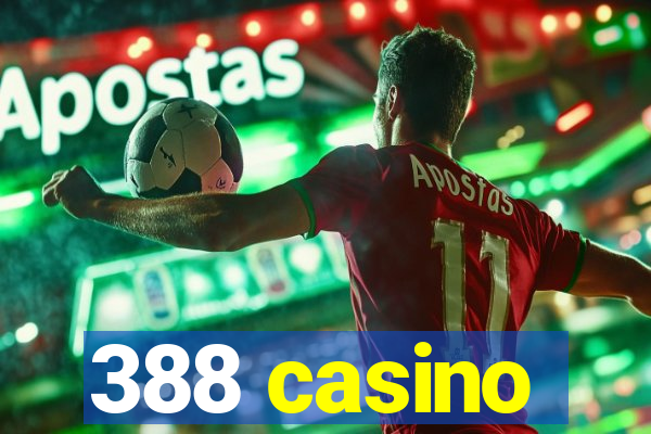 388 casino