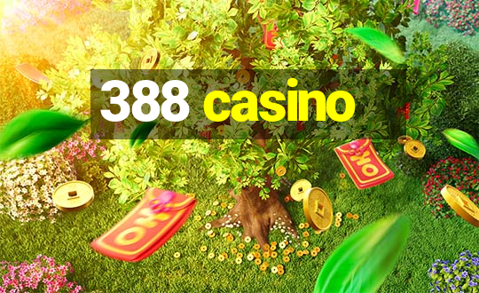 388 casino