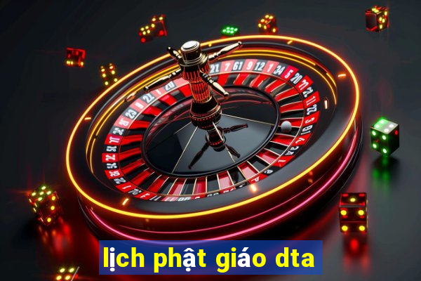 lịch phật giáo dta