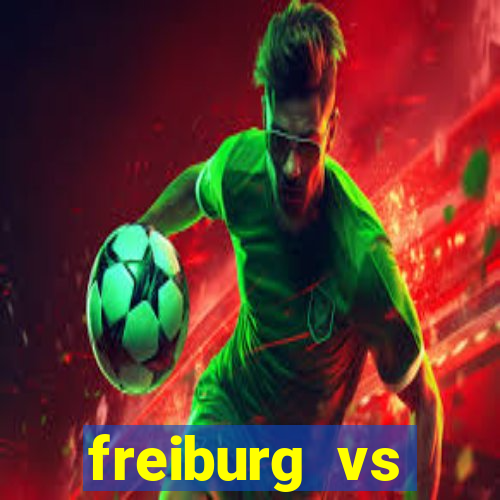 freiburg vs paderborn 07