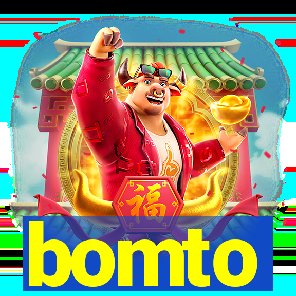 bomto