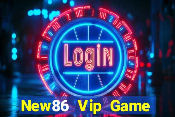 New86 Vip Game Bài Nhất Vip