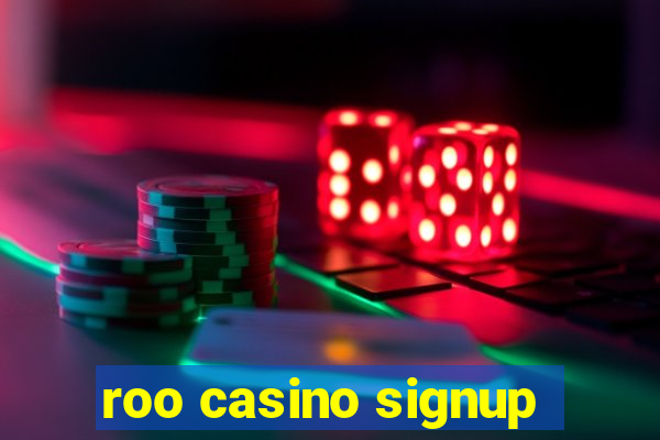 roo casino signup