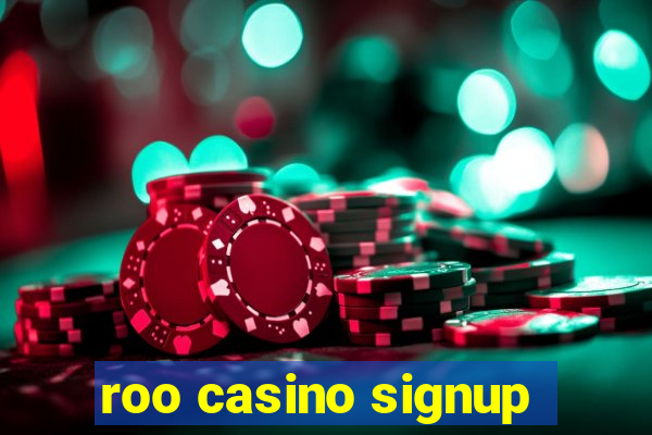 roo casino signup