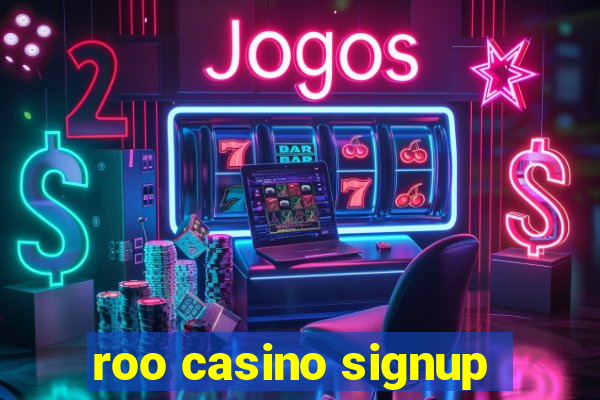 roo casino signup