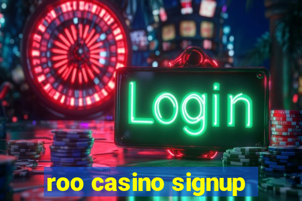 roo casino signup